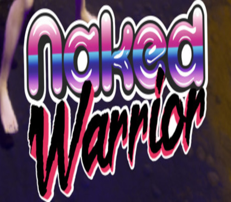 Naked Warrior PC Steam Ключ