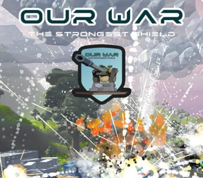 Our War: The Strongest Shield PC Steam Ключ