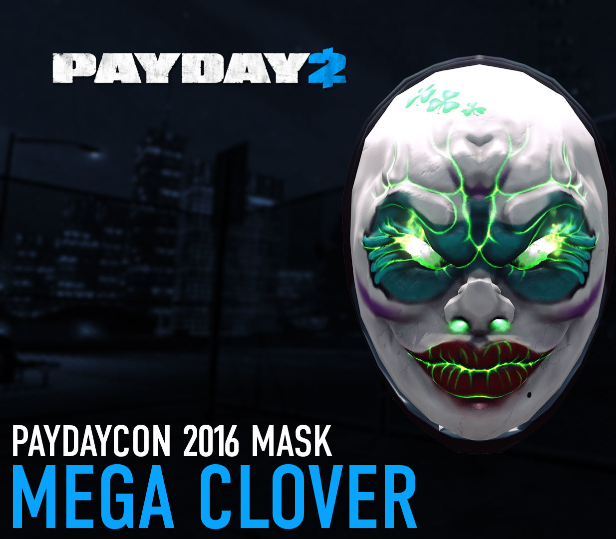 PAYDAY 2 - Mega Clover Mask (PAYDAYCON 2016) DLC Steam Ключ