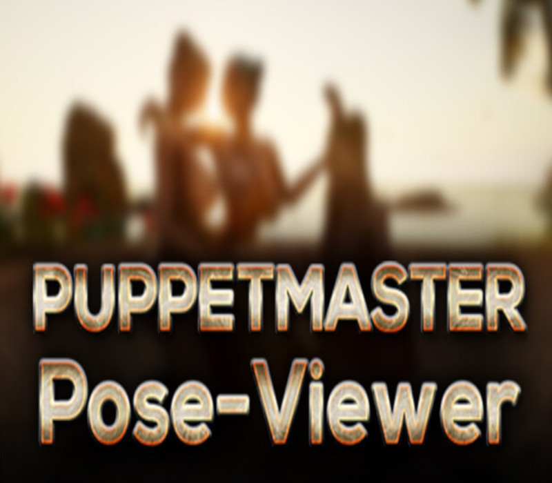 Puppetmaster - Pose Viewer Steam Ключ