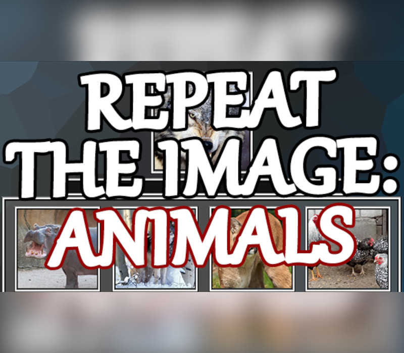 Repeat the image: Animals Steam Ключ