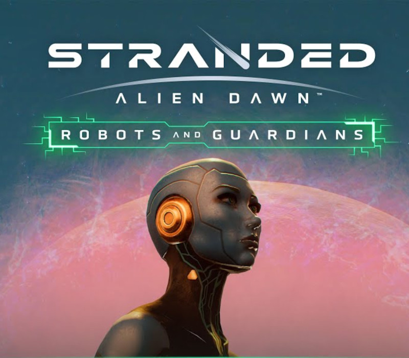 Stranded: Alien Dawn - Robots and Guardians DLC EU PC Steam Ключ
