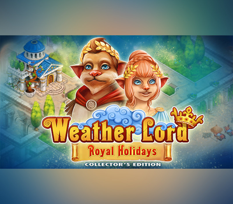 Weather Lord: Royal Holidays Коллекционное издание PC Steam Ключ