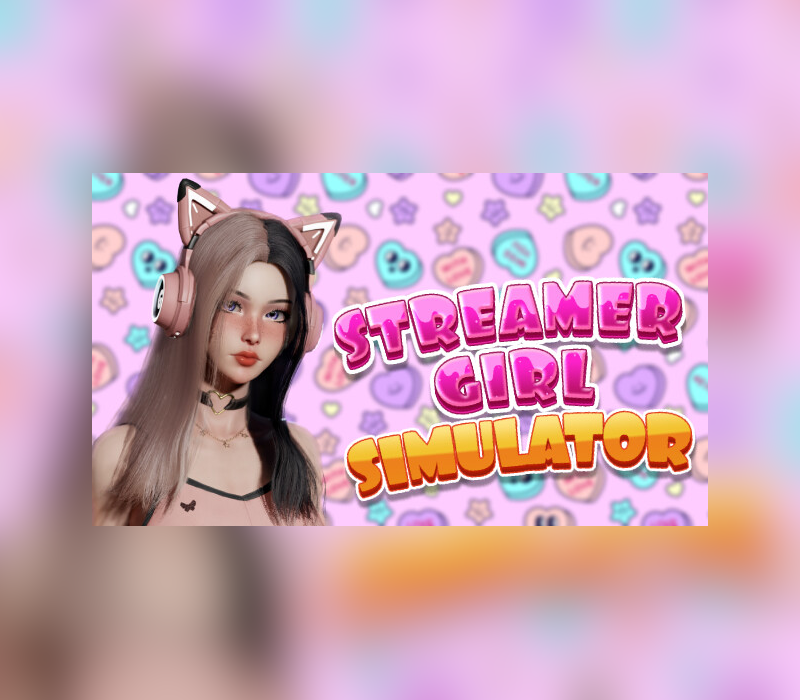 Streamer Girl Simulator PC Steam Ключ