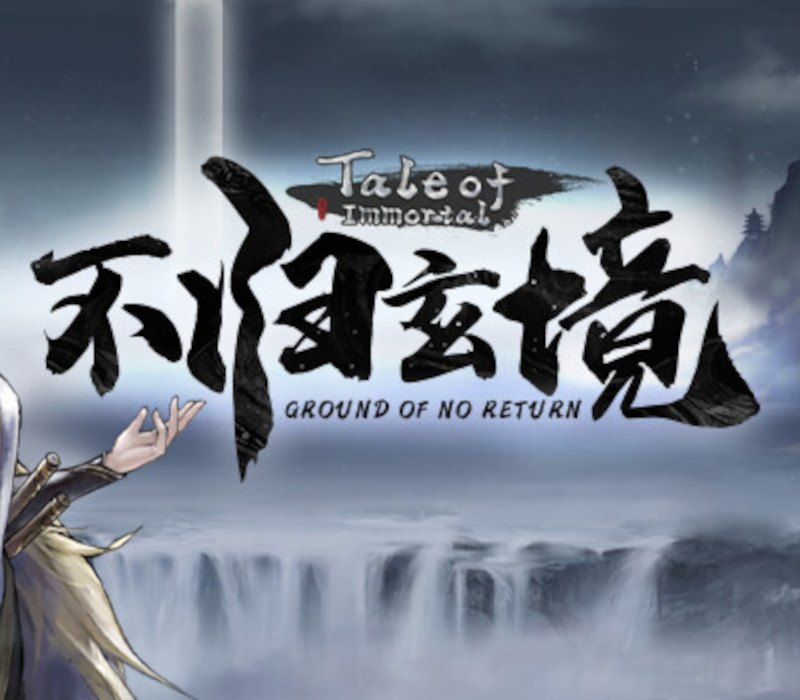 Tale of Immortal - Ground of No Return DLC Steam Ключ