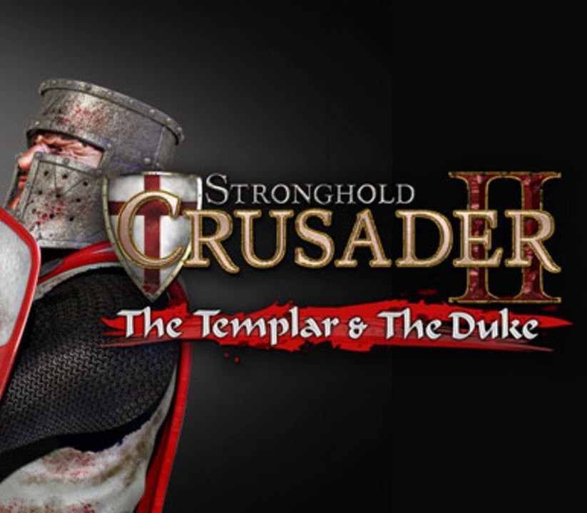Stronghold Crusader 2 - The Templar & The Duke DLC Steam Ключ