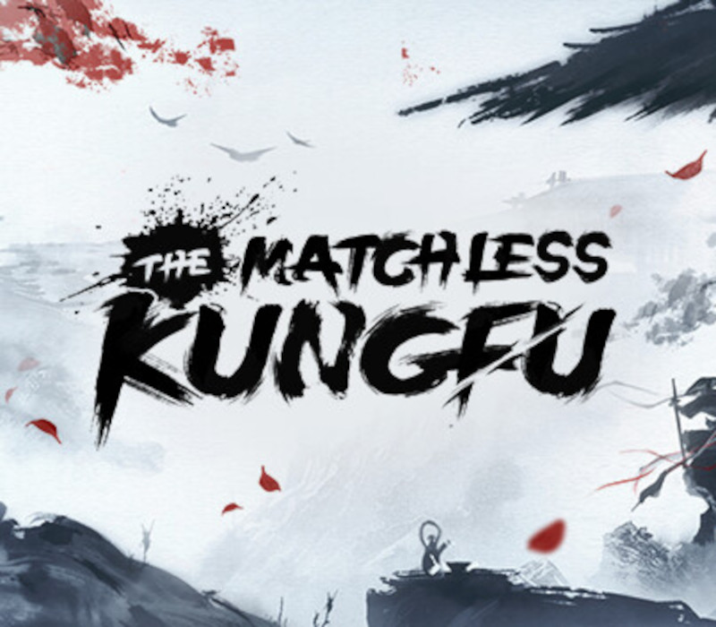 The Matchless Kungfu PC Steam Аккаунт