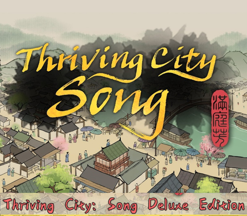 Thriving City: Song Deluxe-издание PC Steam Аккаунт