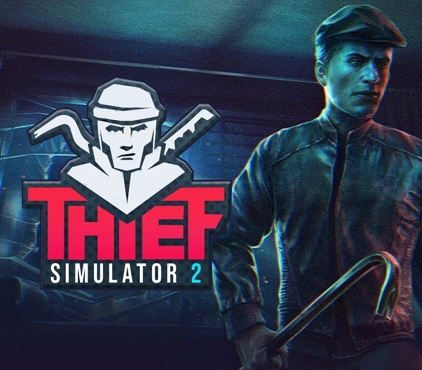 Thief Simulator 2 PC Steam Аккаунт