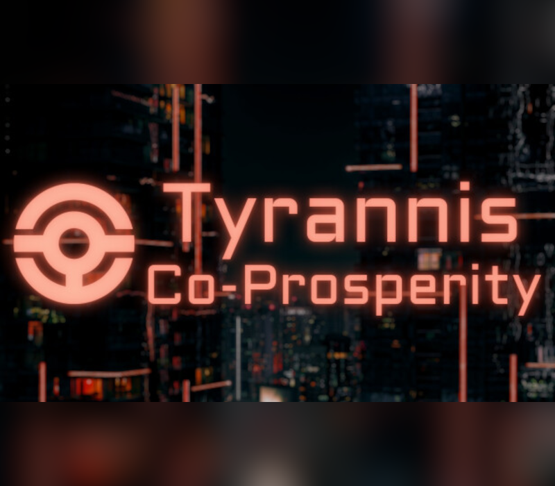 Tyrannis: Co-Prosperity Steam Ключ