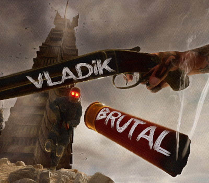VLADiK BRUTAL PC Steam Аккаунт