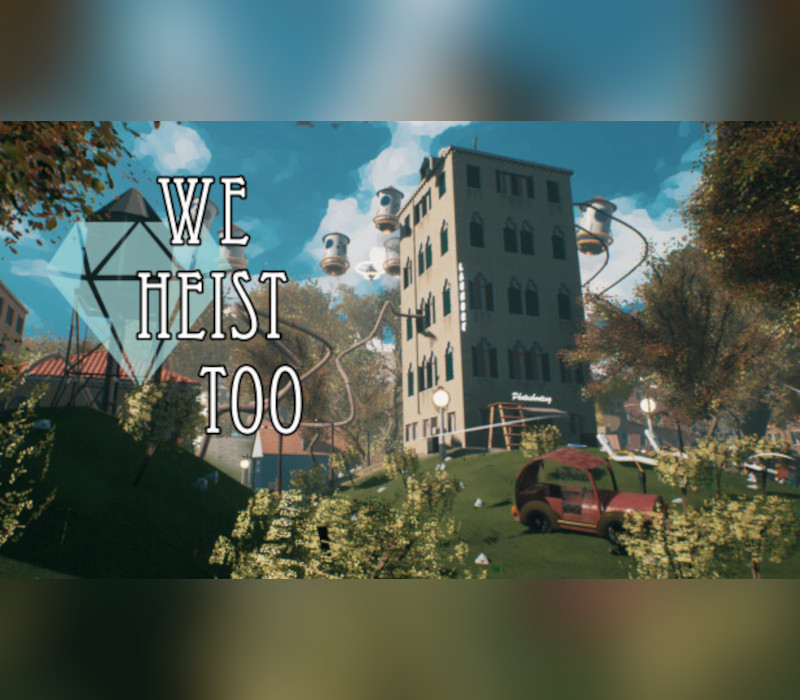 We Heist Too PC Steam Ключ