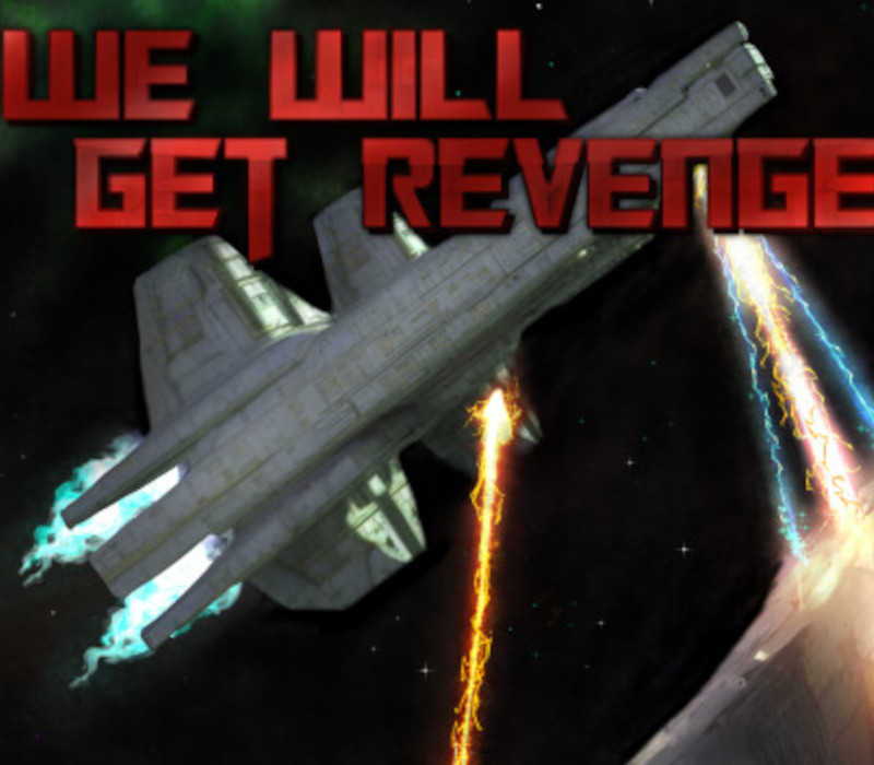 We Will Get Revenge Steam Ключ