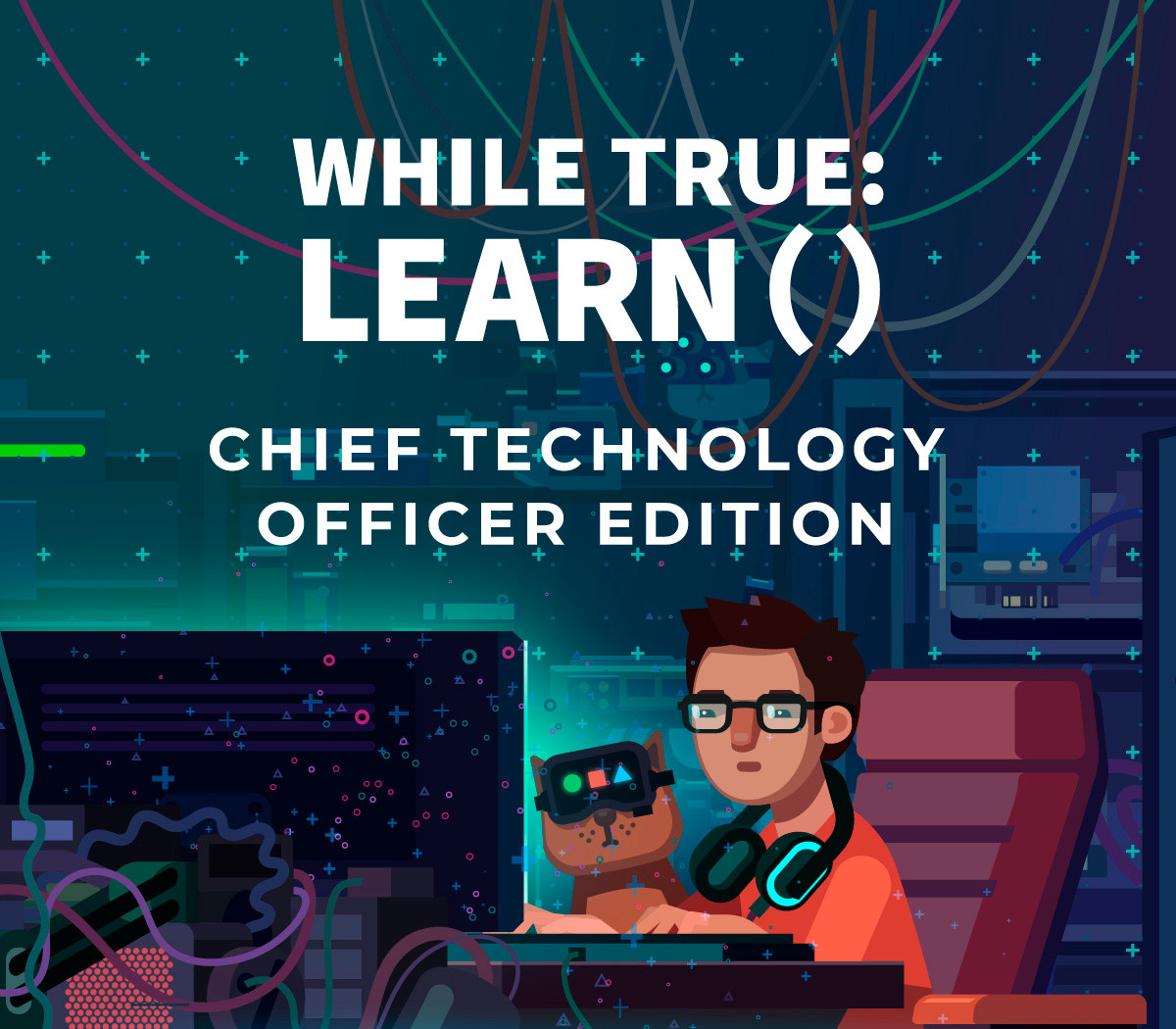 while True: learn() Chief Technology Officer издание EU Steam Ключ