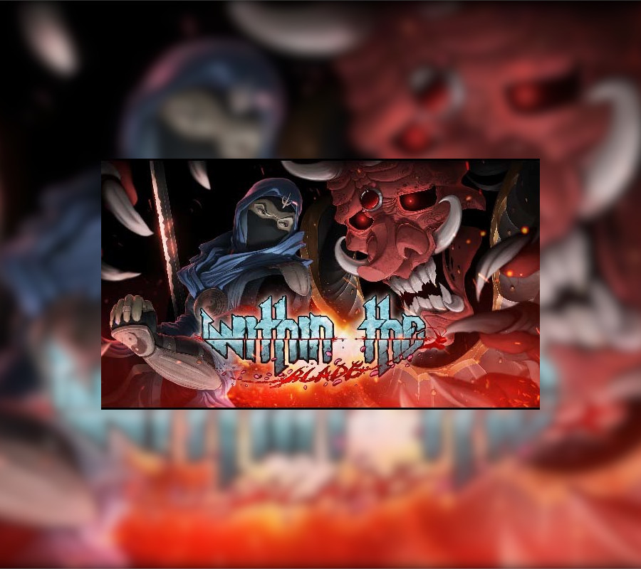 Within the blade Steam Ключ